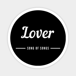 Couple (Lover/Beloved) - Lover - Song of Songs - White text Black Background Magnet